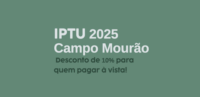 Imagem IPTU 2025 em Campo Mourão: Confira as datas, descontos e condições de pagamento